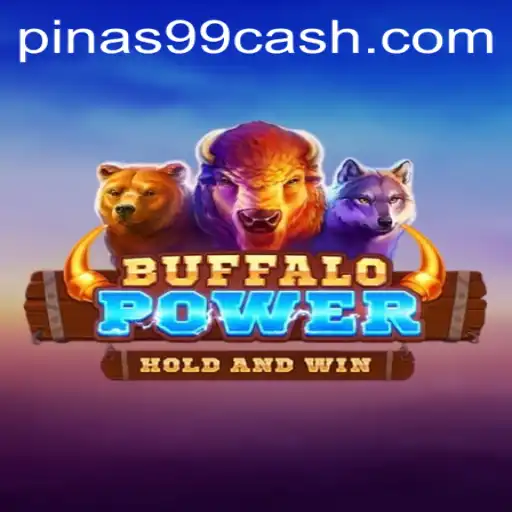 Discover the Excitement of BuffaloPower and Its Rising Popularity in PINAS99 PH