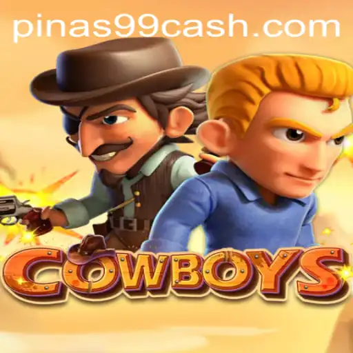 Exploring the Exciting World of 'COWBOYS' in PINAS99 PH