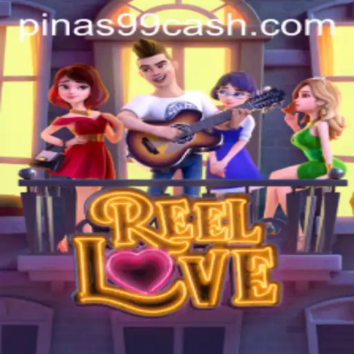Exploring the Thrills of ReelLove: A Fascinating Game Adventure in the Philippines with PINAS99 PH