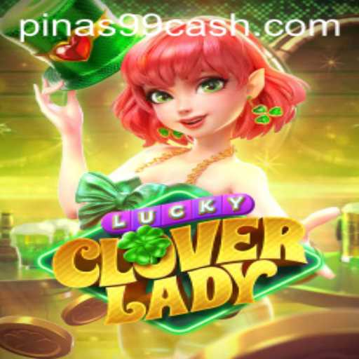 Discover the Excitement of LuckyCloverLady: A Unique Gaming Experience with PINAS99 PH
